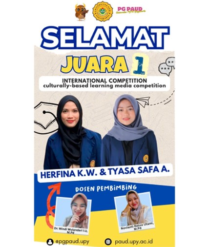 Herfina Kusuma Wardani dan Tyasa Safa Amelia, mahasiswa PG PAUD UPY, meraih Juara 1 Kompetisi Internasional Culturally-Based Learning Media 2025.
